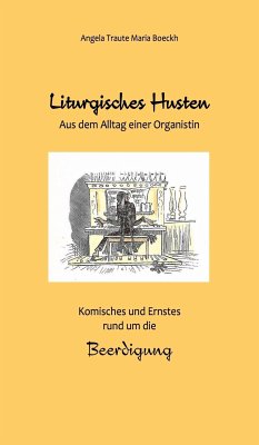 Liturgisches Husten (eBook, ePUB) - Boeckh, Angela Traute Maria