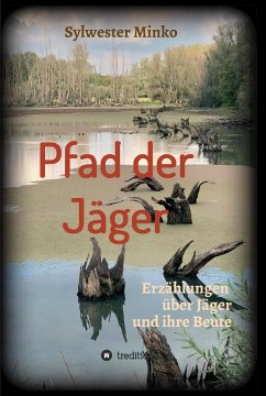 Pfad der Jäger (eBook, ePUB) - Minko, Sylwester