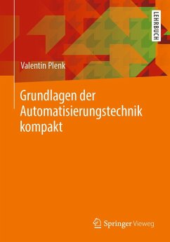 Grundlagen der Automatisierungstechnik kompakt (eBook, PDF) - Plenk, Valentin