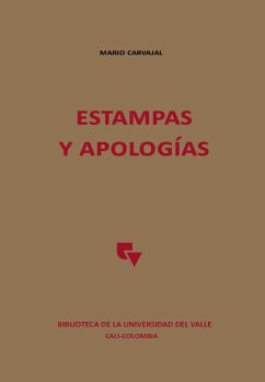 Estampas y Apologías (eBook, PDF) - Carvajal, Mario