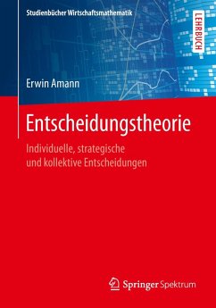 Entscheidungstheorie (eBook, PDF) - Amann, Erwin