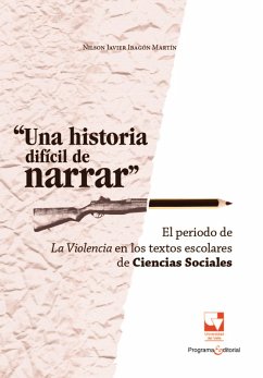 Una historia difícil de narrar (eBook, PDF) - Ibagón Martín, Nilson Javier