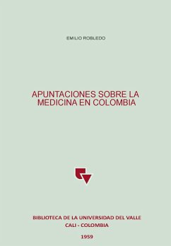 Cover Apuntaciones sobre la medicina en Colombia (eBook, PDF)