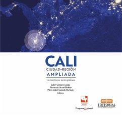 Cali Ciudad-Región ampliada (eBook, PDF) - Galeano Loaiza, Juber