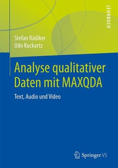 Analyse qualitativer Daten mit MAXQDA (eBook, PDF) - Rädiker, Stefan; Kuckartz, Udo