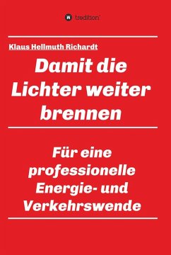 Damit die Lichter weiter brennen (eBook, ePUB) - Richardt, Klaus Hellmuth