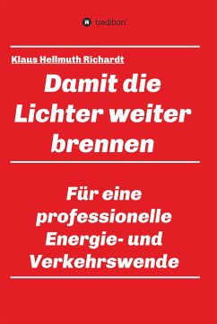 Damit die Lichter weiter brennen (eBook, ePUB) - Richardt, Klaus Hellmuth