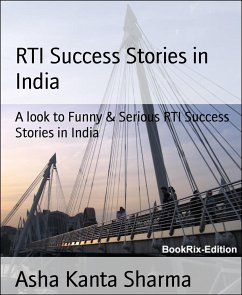 RTI Success Stories in India (eBook, ePUB) - Kanta Sharma, Asha