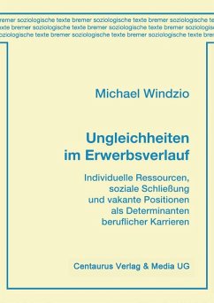 Ungleichheiten im Erwerbsverlauf (eBook, PDF) - Windzio, Michael
