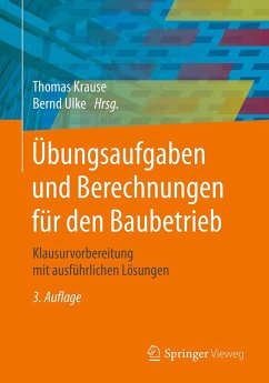 Übungsaufgaben und Berechnungen für den Baubetrieb (eBook, PDF)