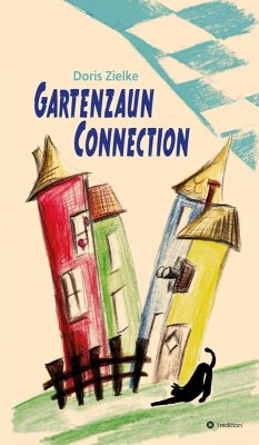 Gartenzaun Connection (eBook, ePUB) - Zielke, Doris