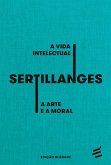 A Vida Intelectual e A Arte e a Moral - edição bilíngue (eBook, ePUB)