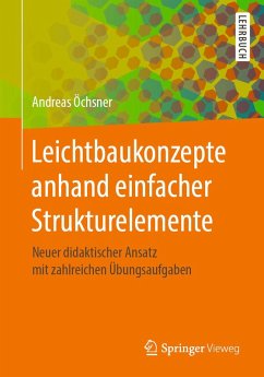 Leichtbaukonzepte anhand einfacher Strukturelemente (eBook, PDF) - Öchsner, Andreas