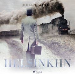 Helsinkiin (MP3-Download) - Aho, Juhani