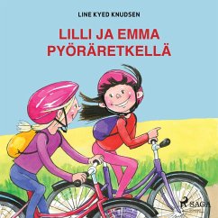 Lilli ja Emma pyöräretkellä (MP3-Download) - Knudsen, Line Kyed