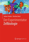 Der Experimentator Zellbiologie (eBook, PDF)