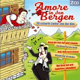 Amore In Den Bergen-30 Scharfe Lieder Von D.Alm