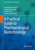 A Practical Guide to Pharmacological Biotechnology (eBook, PDF)