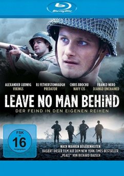 Leave No Man Behind - Ludwig,Alexander/Fetherstonhaugh,Rj/Brochu,Chris/+