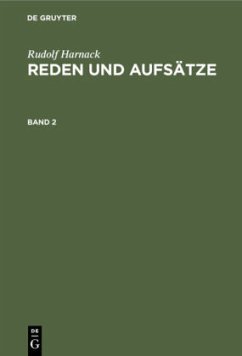 Reden und Aufsätze - Harnack, Rudolf