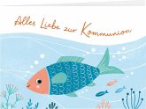 Alles Liebe zur Kommunion   Glückwunschkarte zur Erstkommunion, mit Briefkuvert