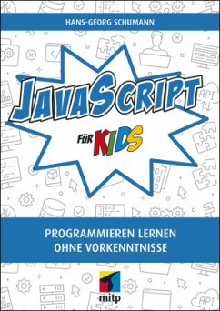 JavaScript für Kids - Schumann, Hans-Georg