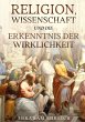 Religion, Wissenschaft und die... - Bild 1