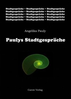 Paulys Stadtgespräche - Pauly, Angelika