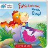 Fühl doch mal, kleiner Dino! /... - Bild 1