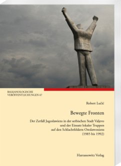 Bewegte Fronten - Lucic, Robert