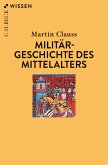 Militärgeschichte des Mittelalters (eBook, ePUB)
