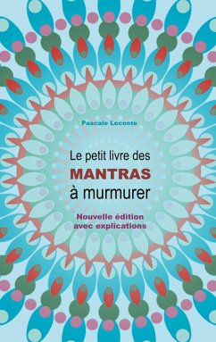 Le petit livre des Mantras à murmurer (eBook, ePUB) - Leconte, Pascale