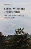 Sonne, Wind und Träumereien (eBook, ePUB)