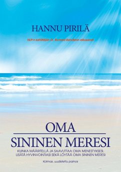 Oma sininen meresi (eBook, ePUB) - Pirilä, Hannu
