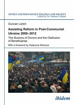Assisting Reform in Post-Communist Ukraine 2000–2012 (eBook, PDF) - Leitch, Duncan