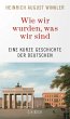 Wie wir wurden, was wir sind (eBook,... - Bild 1