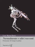 Normalmente e altri racconti (eBook, ePUB)