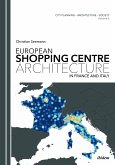 European Shopping Centre Architecture in France and Italy (eBook, PDF)