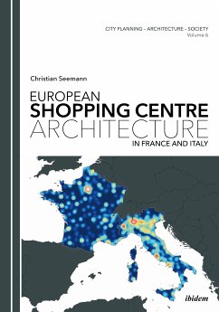 European Shopping Centre Architecture in France and Italy (eBook, PDF) - Seemann, Christian