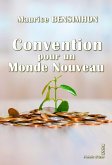 Convention pour un Monde Nouveau (eBook, ePUB)