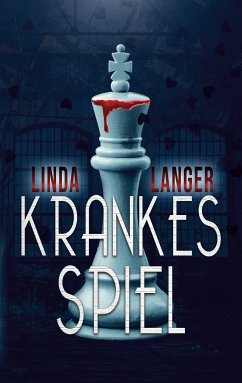 Krankes Spiel (eBook, ePUB) - Langer, Linda