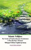 Islamic Folklore The Termite of Prophet Sulayman AS (Solomon) and The Jinn Race (Demon) Bilingual Edition English Germany (eBook, ePUB)