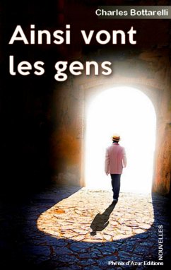 Ainsi vont les gens (eBook, ePUB) - Bottarelli, Charles