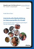 Interkulturelle Medienbildung im Dokumentarfilm für Kinder (eBook, PDF)