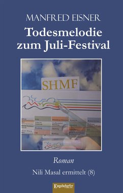 Todesmelodie zum Juli-Festival (eBook, ePUB) - Eisner, Manfred