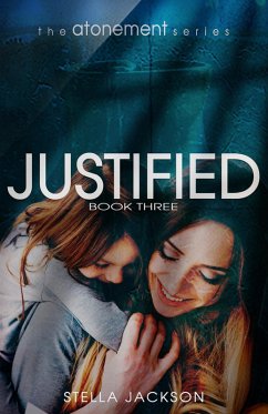 Justified (The Atonement Series, #3) (eBook, ePUB) - Jackson, Stella