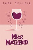Miss Matched (The Miss Collection) (eBook, ePUB)