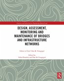 Design, Assessment, Monitoring and Maintenance of Bridges and Infrastructure Networks (eBook, PDF)