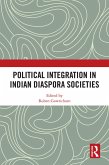 Political Integration in Indian Diaspora Societies (eBook, ePUB)