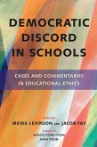 Democratic Discord in Schools (eBook, ePUB)